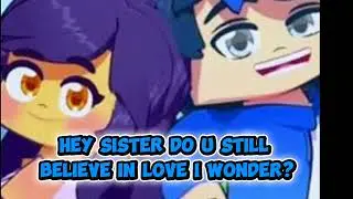 Ein and Aphmau hey brother.