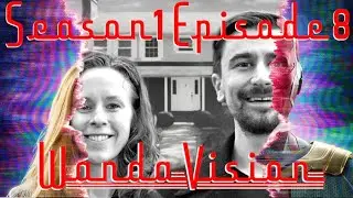 WandaVision Episode 8 Intro & Review | 