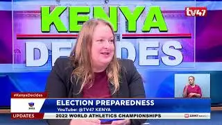 Deputy chief observer EU Mission Kenya Dr. Bieta Martin on election preparedness in the country.