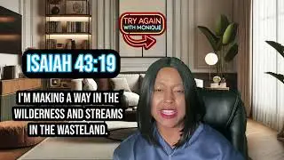 Learning To Pivot When God Shifts Your Life | Try Again with Monique