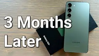 Samsung Galaxy S23 Plus &mdash; 3 месяца спустя!