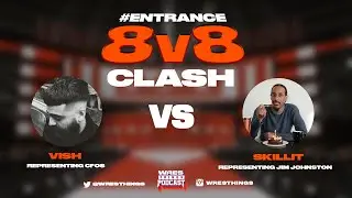 WRESTHINGS PRESENTS #ENTRANCE8V8s CF0$ VS JIM JOHNSTON