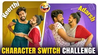 Character switch challenge  😜 keerthi pettu 🤭@Appu-vava_.official_77