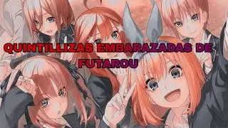 QUINTILLIZAS EMBARAZADAS DE FUTAROU 😱 || CÓMIC FANDUB