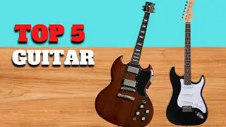 Top 5 Guitar Review | best electric guitar 2023