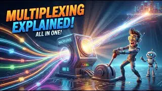All about Multiplexing
