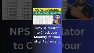 NPS Pension Calculator - How much Monthly Pension?