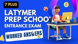 7+ (Seven Plus) Maths: 2021 Entrance Exam Past Paper 1 - Latymer School worked solution