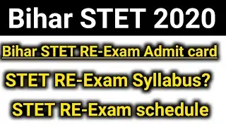 Bihar STET RE-Exam Date 2020|Bihar STET RE-Exam Admit card 2020|Bihar STET RE-Exam Syllabus|#bstet
