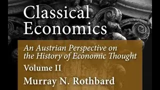 Classical Economics | Chapter 11: Alienation, Unity, and the Dialectic