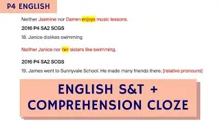 Score in Primary English Synthesis & Transformation + Comprehension Cloze (TTA P4 English Ep 2)