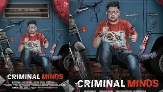 Criminal Minds Movie Poster// Photoshop Manipulation // Edit Like Sony Jackson