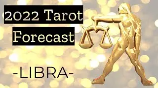 ♎️Libra ~ Blessed Money & Blessed Love! ~ 2022 Tarot Forecast