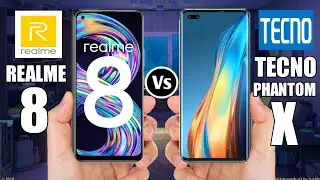 Realme 8 Vs Tecno Phantom X
