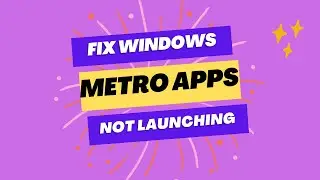 How to fix Windows 8 1 metro apps not launching ᴴᴰ