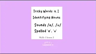 CKLA 1st Grade Skills 1, Lesson 3 overview
