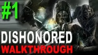 Dishonored Walkthrough Part 1: Accusing Corvo as the Empress's Killer