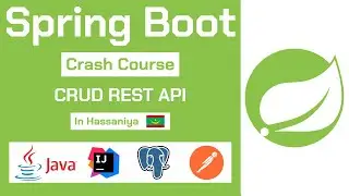 Spring Boot Crash Course (CRUD REST API) In Hassaniya 🇲🇷