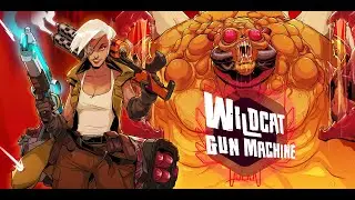 Wildcat Gun Machine All Boss Fights and Ending