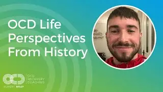 OCD Life Perspectives From History