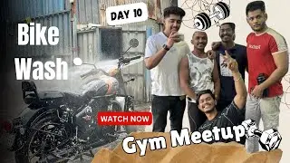 Bike Wash & Gym Meetup 🥰 | 30 Days 30 Vlogs Series | Day 10 
