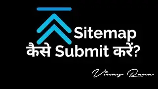 Submit Sitemap to Google Search Console — Vinay Rana
