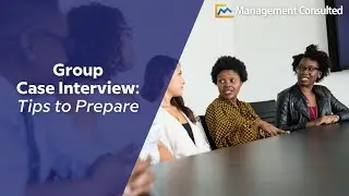 Group Case Interview: Tips to Prepare