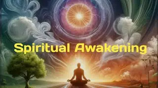 What is Spiritual Awakening ?