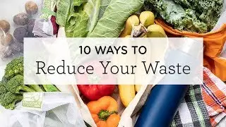 10 WAYS TO REDUCE WASTE | eco-friendly swaps & beginner zero waste