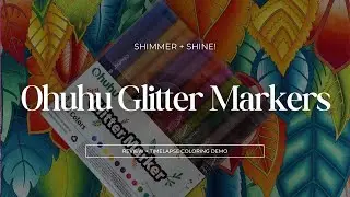 Ohuhu Glitter Markers: The Doodle Demo You Didn't Know You Needed