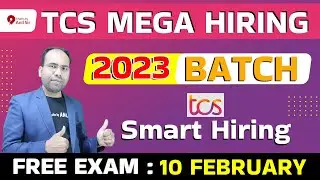TCS Mega Hiring for 2023 Batch Freshers | TCS Smart Hiring 2023 Batch
