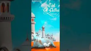 Eid Ul Adha Mubarak❤ Bakra Eid Mubarak #status #shorts #bakraeid2023