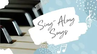 Sing-Along Songs Fundamental Beliefs