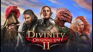 Первый раз в Divinity 2: Orginal Sin