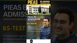 PIEAS Admissions 2025 | PIEAS university Islamabad admission 2025 | Latest Admissions Update