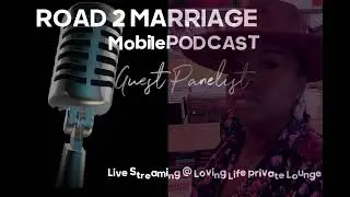 Road 2 Marriage Mobile Podcast #DetroitFinest #MobilePodcast #Road2Marriage