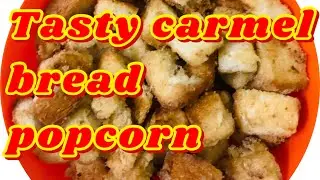 Tasty Carmel bread popcorn 😋🥰🥰|kids special snack|Easy snack || #Shahaana sherin