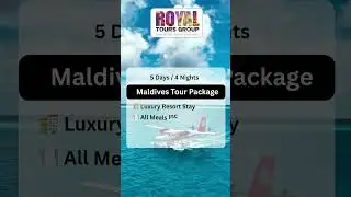 Escape to the Maldives! With Royal Tour and Travel | Best Travel Agency in Gorakhpur