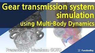 Gear transmission system simulation using RecurDyn - a Multibody Dynamics software