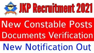JKP Recruitment 2021 new Constable posts documents verification new notification out