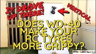 WD-40 sprayed on RC Car tyres to increase the grip? CHEAP TYRE MOD!!