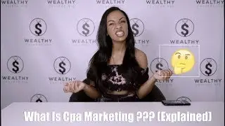 What is CPA MARKETING?!