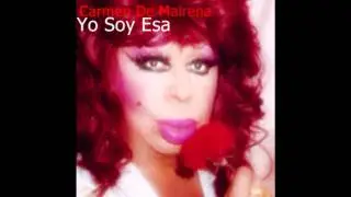 Carmen De Mairena- Yo Soy Esa