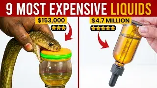 $1 Million PER GALLON?! | 9 Most Expensive Liquids