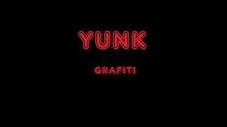 YUNK- Grafiti