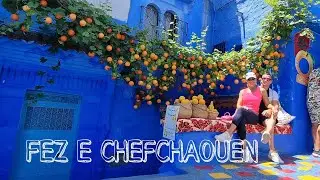 📍🇻🇳 FEZ E CHEFCHAOUEN 🇻🇳📍