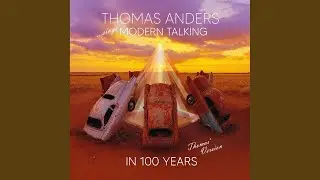 In 100 Years (Thomas' Version)