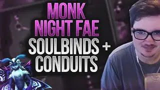 Mysticall | Monk NIGHT FAE Soulbinds + Conduits - Shadowlands Beta
