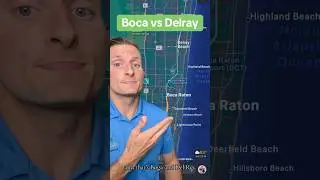 Living In Boca Raton vs Delray Beach - Which City Is Better?
