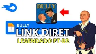 LEGENDADO! ✅ BULLY ANIVERSARY EDITION PARA ANDROID PT-BR - Como Jogar Bully no Celular/Mobile